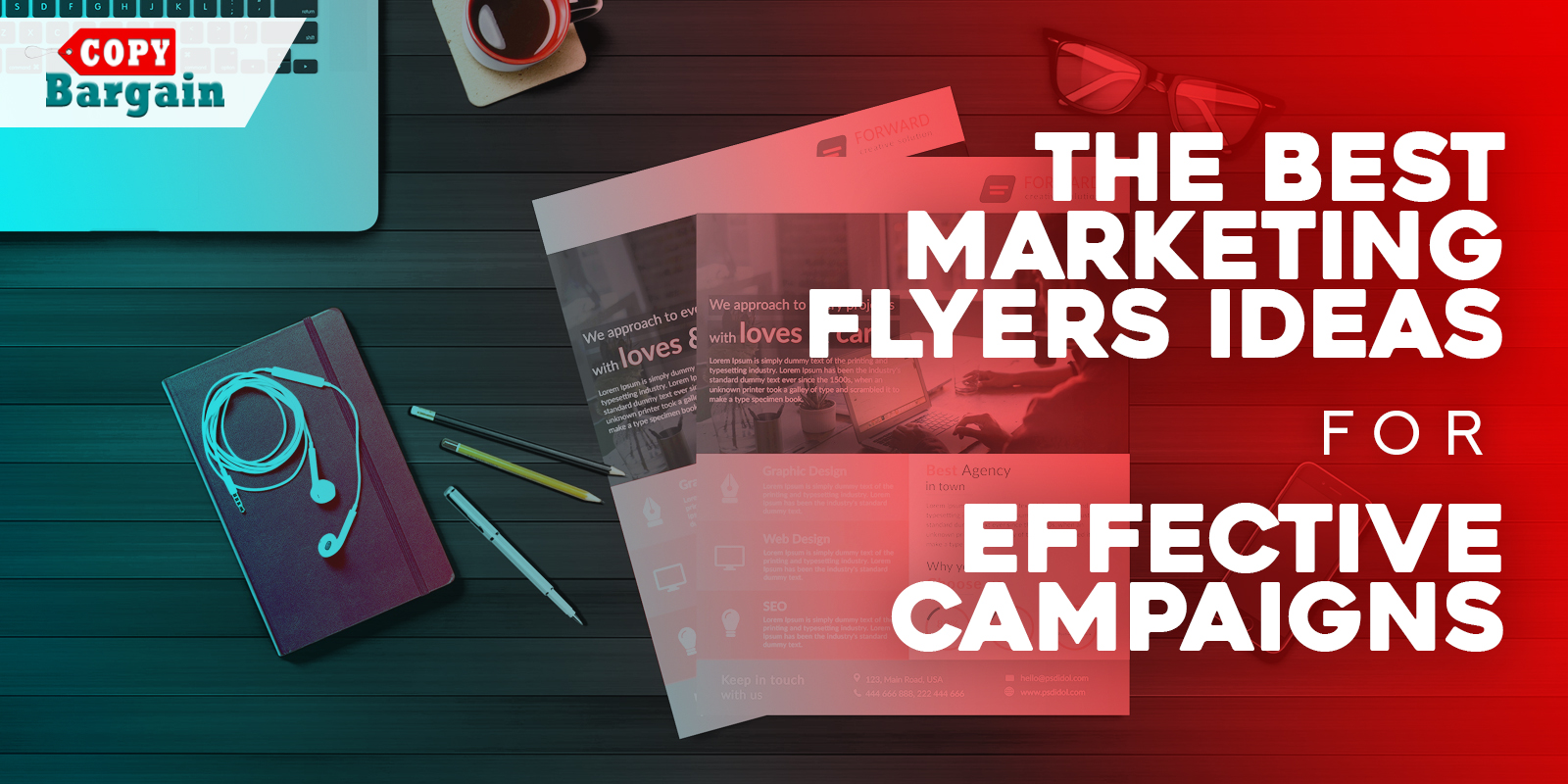 The Best Marketing Flyers Ideas For Effective Campaigns